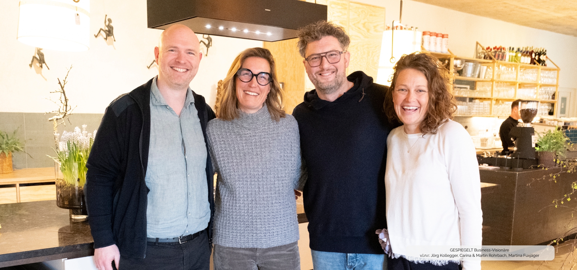 GESPIEGELT Business Visionäre Martin & Carina Rohrbach, Martina Fuxjäger, Jörg Kollegger